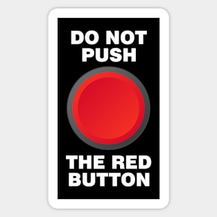 Do Not Push the Red Button Sticker